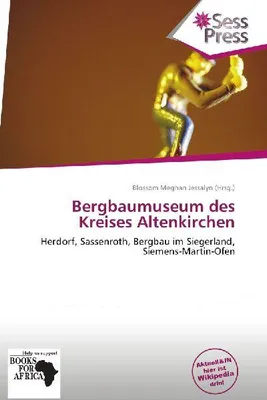 Produktbild von Bergbaumuseum des Kreises Altenkirchen