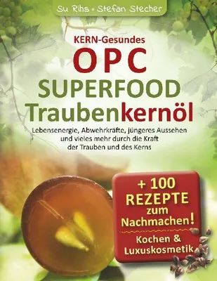 Produktbild von KERN-Gesundes OPC - SUPERFOOD Traubenkernöl