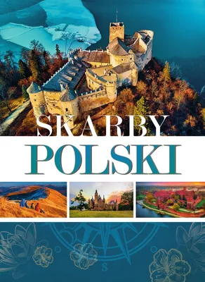Produktbild von Skarby Polski. Fascynująca podróż po historii i architekturze
