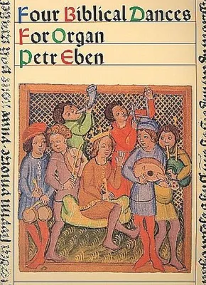 Produktbild von 4 biblische Tänze für Orgel