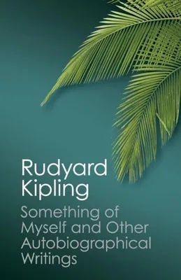 Immagine prodotto di Something of Myself and Other Autobiographical Writings