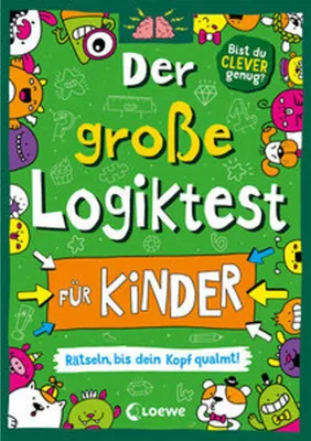 Image de Der große Logiktest für Kinder - Rätseln, bis dein Kopf qualmt!