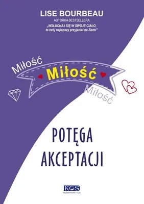 Obrázok produktu pre Miłość, miłość, miłość - potęga akceptacji