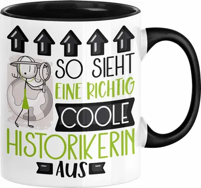 Produktbild von Historikerin Geschenk Tasse Geschenkidee für Historikerin Geburtstag Spruch So Sieht Eine Richtig Coole Historikerin Aus Kaffee-Becher (Schwarz)