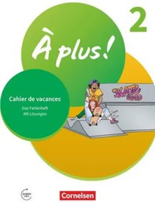 Produktbild von À plus 1. und 2. Fremdsprache. Band 2 - Cahier de vacances