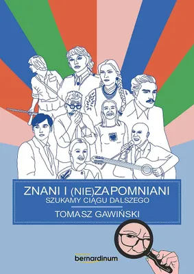 Produktbild von Znani i nie(zapomniani). Szukamy ciągu dalszego