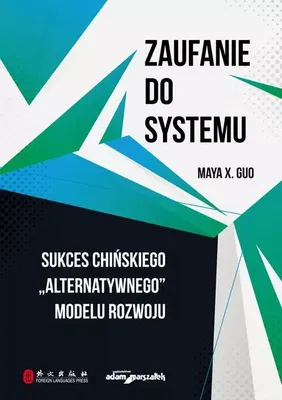 Obrázok produktu pre Zaufanie do systemu. Sukces chińskiego