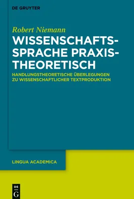 Produktbild von Wissenschaftssprache praxistheoretisch