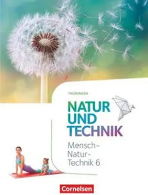 Immagine prodotto di Natur und Technik 6. Schuljahr. Naturwissenschaften - Thüringen - Schülerbuch