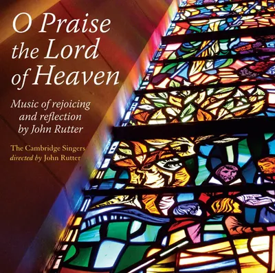 Zdjęcie produktu dla John Rutter : Rutter: O Praise the Lord CD (2013)