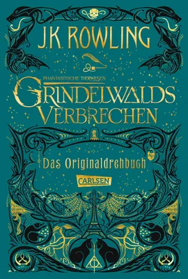 Produktbild von Phantastische Tierwesen: Grindelwalds Verbrechen (Das Originaldrehbuch)