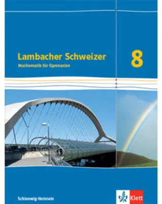 Image de Lambacher Schweizer Mathematik 8. Schulbuch Klasse 8. Ausgabe Schleswig-Holstein