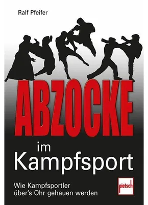 Productafbeelding van Pfeifer, R: Abzocke im Kampfsport