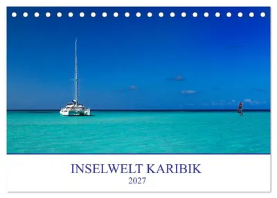 Produktbild von Inselwelt Karibik (Tischkalender 2027 DIN A5 quer), CALVENDO Monatskalender