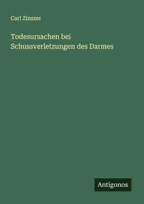 Produktbild von Todesursachen bei Schussverletzungen des Darmes
