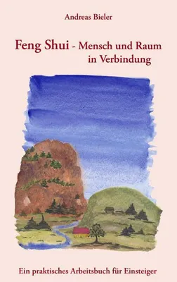 Produktbild von Feng Shui - Mensch und Raum in Verbindung