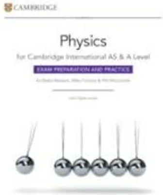 Obrázek produktu pro Cambridge International AS & A Level Physics Exam Preparation and Practice with Digital Access (2 Years)