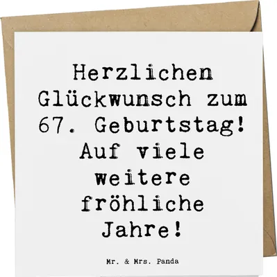 Produktbild von Mr. & Mrs. Panda Klappkarte Spruch 67. Geburtstag Freude - Weiß - Geschenk, Happy Birthday, Grußkarte, Glückwunschkarte, faltkarte, handgefertigt, Weisheiten, doppelkarte