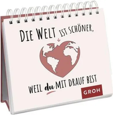 Produktbild von Die Welt ist schöner, weil du mit drauf bist