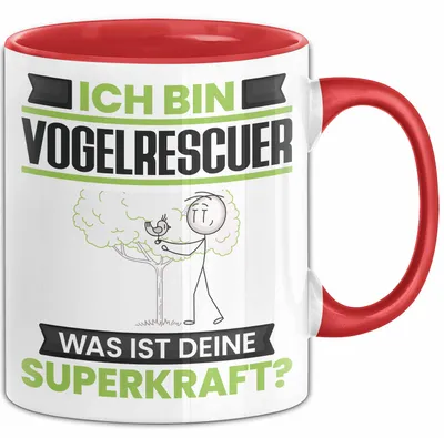Produktbild von Vogelrescuer Tasse Geschenk für Vogelrescuer Geburtstag Lustiger Spruch Kaffee-Becher Was Ist Deine Superkraft (Rot)