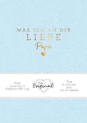 Produktbild von Was ich an dir liebe, Papa