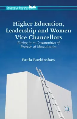 Produktbild von Hochschulbildung, Führungsqualitäten und Vizekanzlerinnen