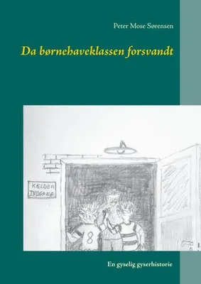 Produktbild von Da børnehaveklassen forsvandt