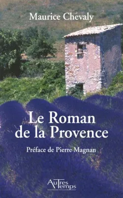 Produktbild von Le Roman de la Provence