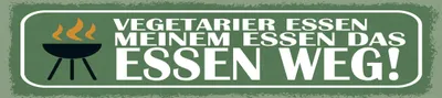 Produktbild von vianmo Blechschild 10x46 cm Vegetarier essen meinem Essen das Essen weg
