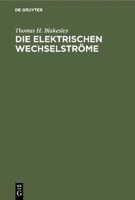 Produktbild von Die Elektrischen Wechselströme