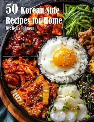 Produktbild von 50 Korean Side Recipes for Home