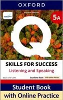 Obrázek produktu pro Q: Skills for Success Fourth Edition Level 5 Listening and Speaking Student Book A with Online Practice