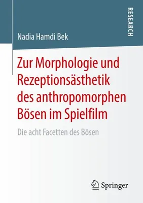 Zdjęcie produktu dla Zur Morphologie und Rezeptionsästhetik des anthropomorphen Bösen im Spielfilm
