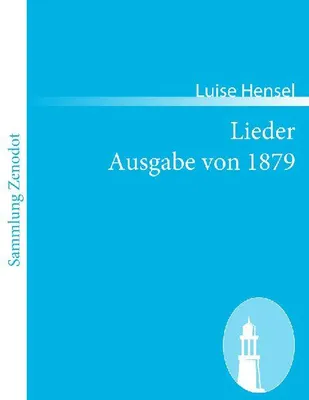Produktbild von Lieder Ausgabe von 1879