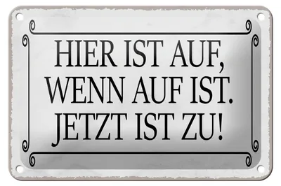 Produktbild von Blechschild Spruch 18x12cm hier ist auf wenn auf ist jetzt Dekoration