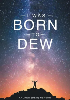Produktbild von I Was Born to Dew