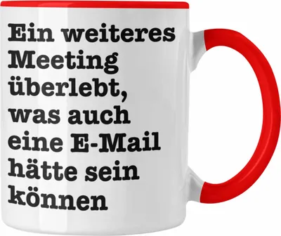 Produktbild von Trendation - Meeting Tasse Arbeit Kaffeetasse Büro Chef Arbeitskollege Kollegin Kaffeebecher Geschenk Lustige Tasse für Arbeit (Rot)