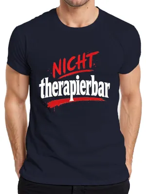 Produktbild von Nicht therapierbar Lustig Spruch Sarkasmus Statement Humor Klapse Herren T-Shirt, Navy, S