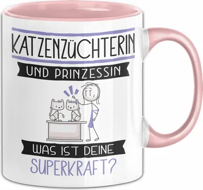 Produktbild von Katzenzüchterin Und Prinzessin Tasse Geschenk Für Eine Katzenzüchterin Geburtstag Was Ist Deine Superkraft (Rosa)