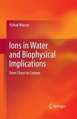 Zdjęcie produktu dla Ions in Water and Biophysical Implications