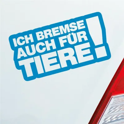 Produktbild von Auto Aufkleber Ich bremse auch Zubehör passend für Tiere! Tierfreund 15x7,5 cm Hellblau Sticker Heckscheibenaufkleber