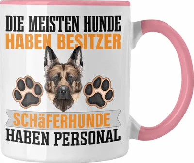 Produktbild von Trendation - Schäferhund Besitzer Tasse Geschenk Lustiger Spruch Geschenkidee Besitzerin Schäferhund Haben Personal (Rosa)