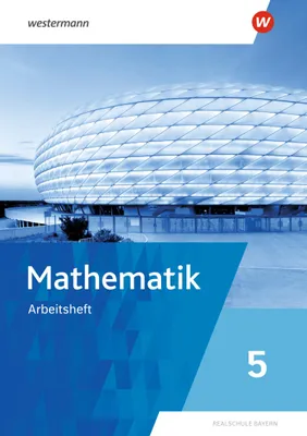 Produktbild von Mathematik 5. Arbeitsheft mit Lösungen. Für Realschulen in Bayern