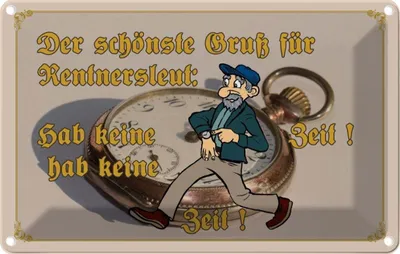 Produktbild von vianmo Blechschild 12x18 cm Gruß für Rentner gab keine Zeit Spruch Zitat
