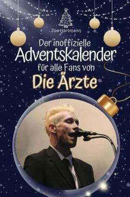 Produktbild von Der inoffizielle Adventskalender für alle Fans von Die Ärzte