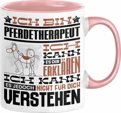 Produktbild von Pferdetherapeut Geschenk Kaffee-Tasse Geschenkidee für Pferdetherapeut Ich Bin Pferdetherapeut Ich Kann Es Dir Erklären Jedoch Nicht Für Dich Verstehen Spruch Lustig (Rosa)