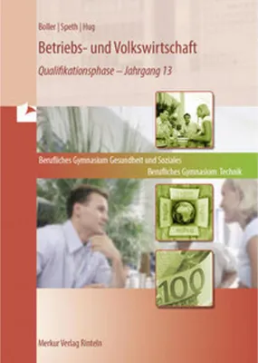 Immagine prodotto di Betriebs- und Volkswirtschaft. Band 3: Qualifikationsphase - Jahrgang 13 (Niedersachsen)