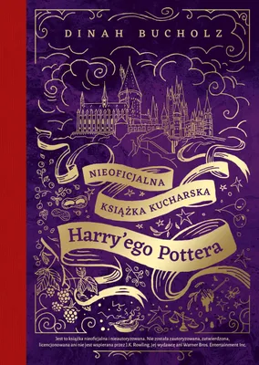 Obrázek produktu pro Nieoficjalna Książka Kucharska Harry'ego Pottera. Od Kociołkowych Piegusków Do Ambrozji: 200 Magicznych Przepisów Dla Czarodziejów I Mugoli