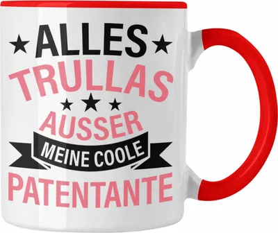Produktbild von Trendation - Patentante Tasse Geschenk Lustig Alles Trullas Geschenkidee Geburtstag (Rot)