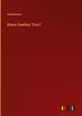 Produktbild von Where Dwellest Thou?